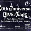 20th Anniversary LIVE Stage
